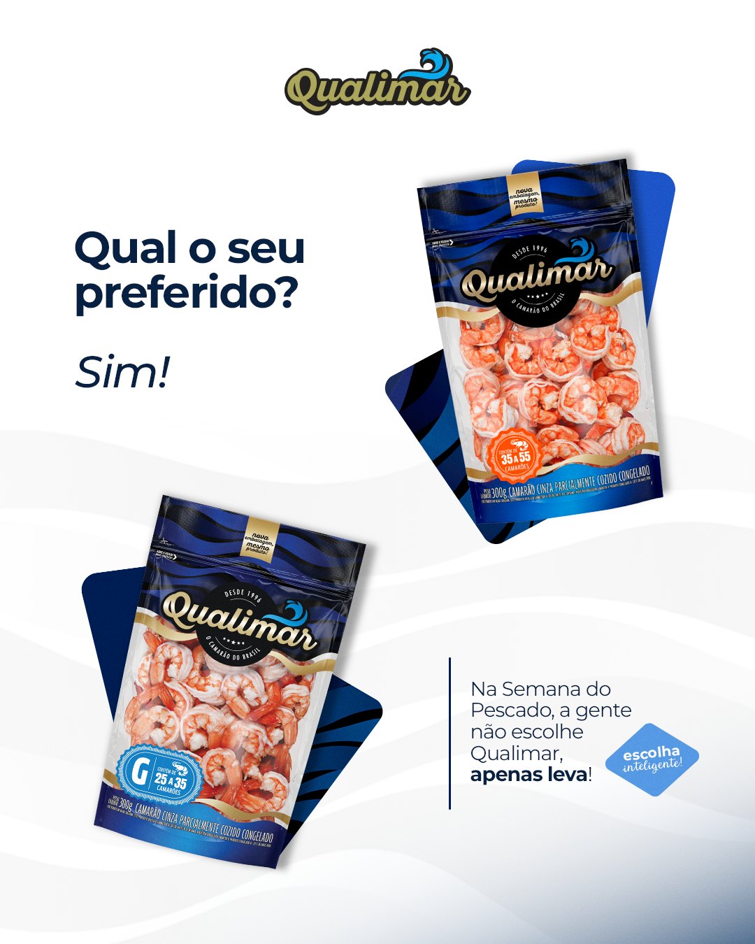 A pergunta era pra escolher um.
Mas a resposta ficou melhor assim: os dois! 😂🦐
Na Semana do Pescado, tenha mais opções para preparar aquele almoço caprichado, jantar especial ou o petisco que todo mundo vai querer repetir. 💙
#semanadopescado #camarao #qualimar